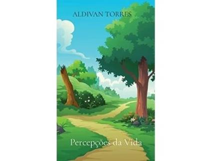 Livro Percepções Da Vida De Aldivan Torres (português)