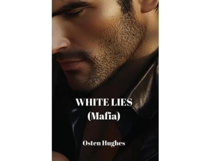 Livro WHITE LIES de Osten Hughes (Inglês)