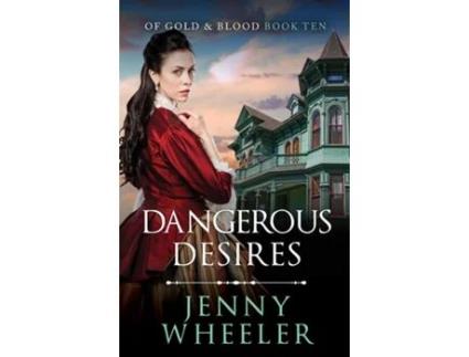 Livro Dangerous Desires De Jenny Wheeler (inglês)