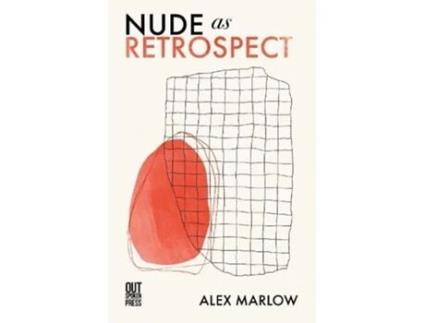 Livro Nude As Retrospect De Alex Marlow (inglês)