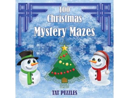 Livro 100 Christmas Mystery Mazes De Tat Puzzles (inglês)
