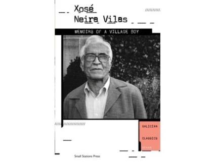 Livro Memoirs Of A Village Boy De Xosé Neira Vilas (inglês)