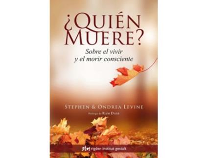 Livro ¿quién Muere? Da Editorial Rigden De Stephen Levine E Ondrea Levine (espanhol)