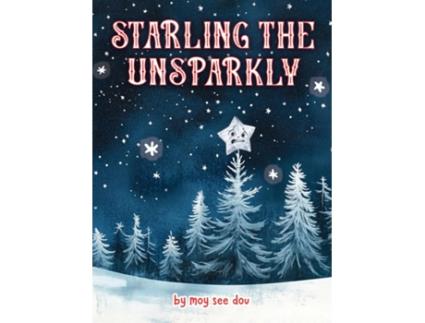 Livro Starling The Unsparkly de Moy See Dou (Inglês)
