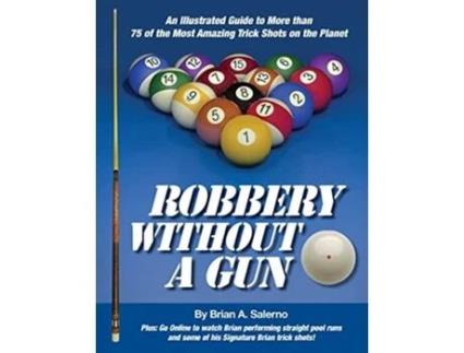 Livro Robbery Without A Gun De Brian A Salerno (inglês)