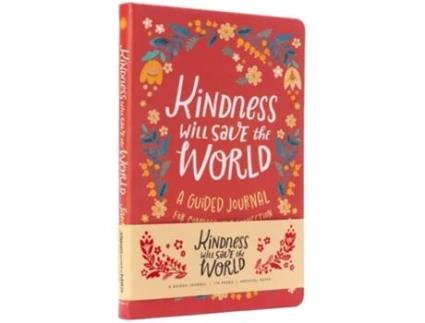 Livro Kindness Will Save The World Guided Journal De James Crews (inglês)
