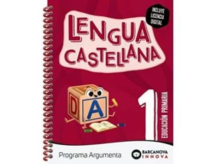 Livro Argumenta 1. Lengua Castellana Da Editorial Barcanova De Ester Clavé, Antònia Lainez Et Al. (espanhol)