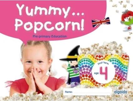 Livro Inf 4 Años Yummy Popcorn First Term 2022 Da Editorial Algaida De María Dolores Campuzano Valiente (inglês)
