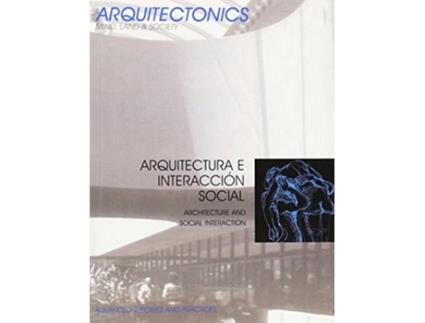 Livro Arquitectura E Interaccin Social De Josep Muntañola Thornberg (inglês)