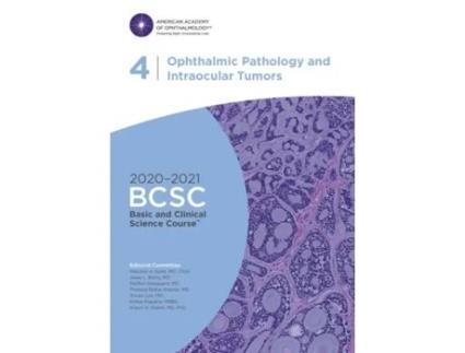Livro 2020-2021 Basic And Clinical Science Course™ , Section 04 Ophthalmic Pathology And Intraocular Tumors De Nasreen A Syed (inglês)
