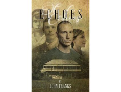 Livro Echoes A goose has walked over my grave de John Franks (Inglês)