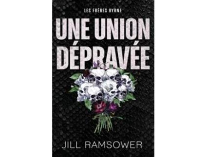 Livro Une union dépravée de Jill Ramsower (Francês)