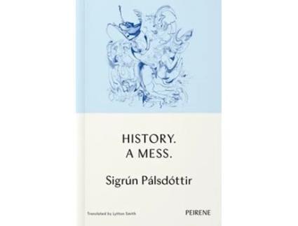 Livro History A Mess De Sigrún Pálsdóttir (inglês)
