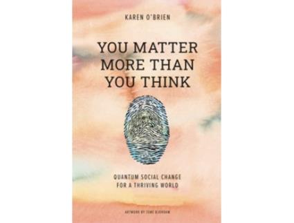 Livro You Matter More Than You Think De Karen L O'brien (inglês)