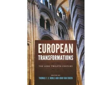 Livro European Transformations De Edited By John H Van Engen Edited By Professor Thomas F X Noble (inglês)