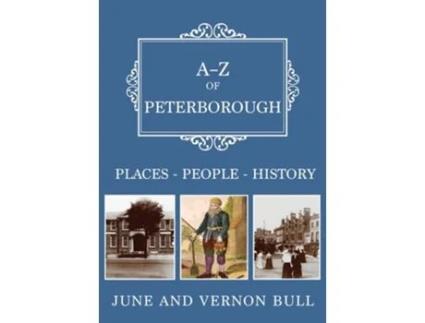 Livro A-z Of Peterborough De June And Vernon Bull (inglês)