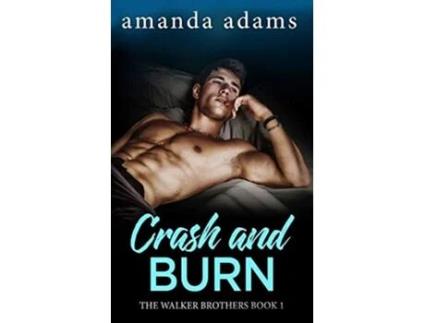 Livro Crash And Burn De Amanda Adams (inglês)