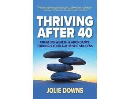 Livro Thriving After 40 de Jolie Downs (Inglês)