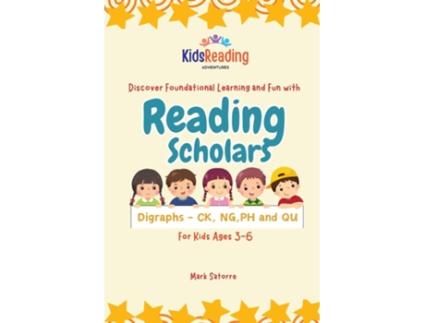 Livro Reading Scholars Digraphs - CK, NG, PH and QU de Mark Satorre (Inglês)