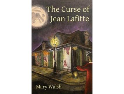 Livro The Curse of Jean Lafitte de Mary Walsh (Inglês)