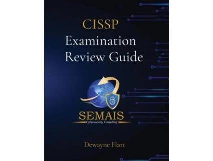 Livro Semais Cissp Practice Questions De Dewayne Hart (inglês)