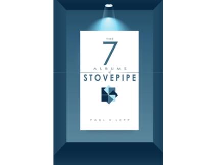 Livro The 7 Albums of Stovepipe de Paul H Lepp (Inglês)