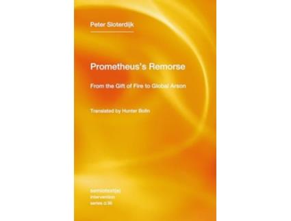Livro Prometheuss Remorse De Peter Sloterdijk (inglês)