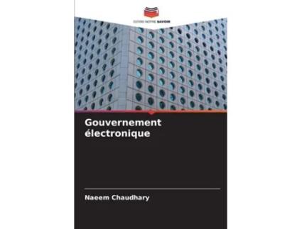 Livro Gouvernement électronique de Naeem Chaudhary (Inglês)