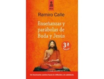 Livro Enseñanzas Y Parábolas De Buda Y Jesús Da Editorial Kailas De Ramiro Calle Capilla (espanhol)