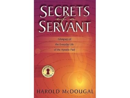 Livro Secrets Of A Servant De Harold B Mcdougal (inglês)