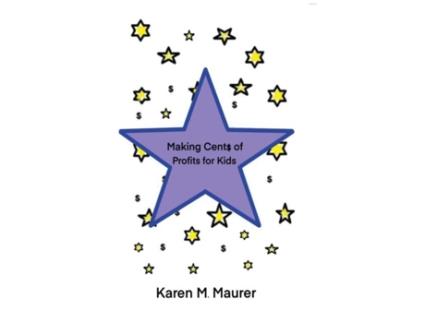 Livro Making Cents Of Profits For Kids De Maurer, Karen Et Al. (inglês)