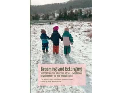 Livro Becoming and Belonging de WECAN Early Childhood Research Group (Inglês)