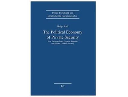 Livro The Political Economy Of Private Security De Helge Staff (inglês)