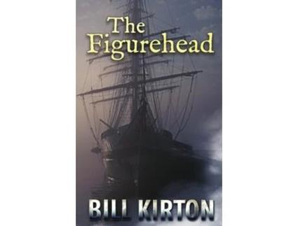 Livro The Figurehead de Bill Kirton (Inglês)