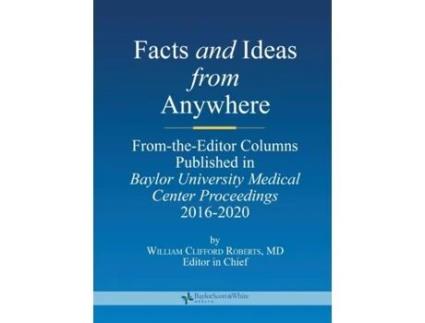 Livro Facts And Ideas From Anywhere De William C Roberts (inglês)