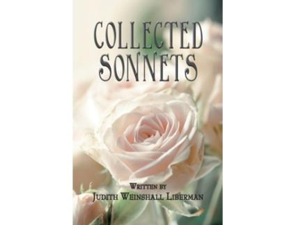 Livro Collected Sonnets De Judith Liberman (inglês)
