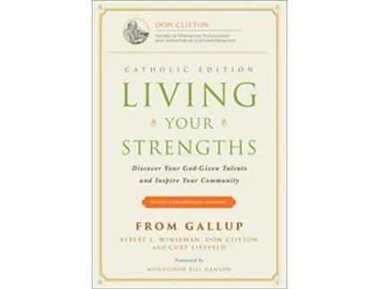 Livro Living Your Strengths Catholic Edition de Albert L Winseman, Don Clifton et al. (Inglês - Capa Dura)