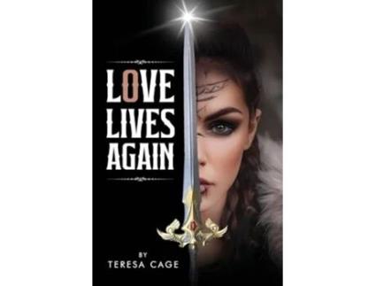 Livro Love Lives Again de Teresa Cage (Inglês)
