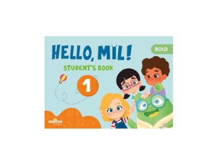 Livro Hello Mil 1 Bold English 1 Infantil Students Book Da Editorial Milton De Pinzán E Ornella (espanhol)