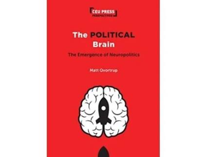 Livro The Political Brain De Matt Qvortrup (inglês)