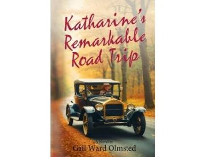 Livro Katharines Remarkable Road Trip de Gail Ward Olmsted (Inglês)