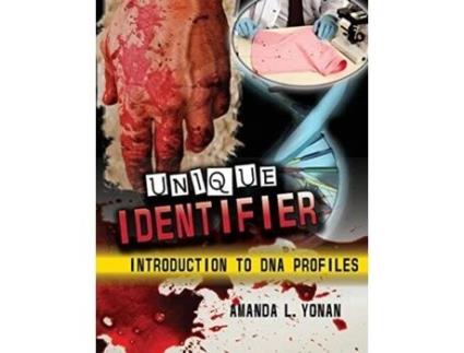 Livro Unique Identifier Introduction To Dna Profiles De Amanda L Yonan (inglês)