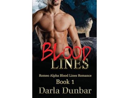 Livro Blood Lines De Darla Dunbar (inglês)