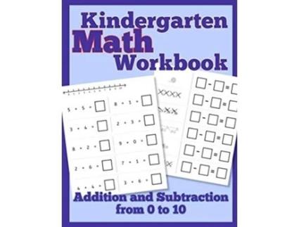Livro Kindergarten Math Workbook Addition and Subtraction from 0 to 10 de Sharon Asher (Inglês)