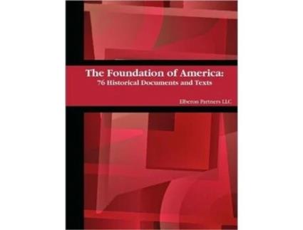 Livro The Foundation of America Elberon Partners (Inglês)