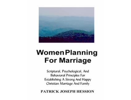 Livro WOMEN PLANNING FOR MARRIAGE Patrick J. Hession (Inglês)