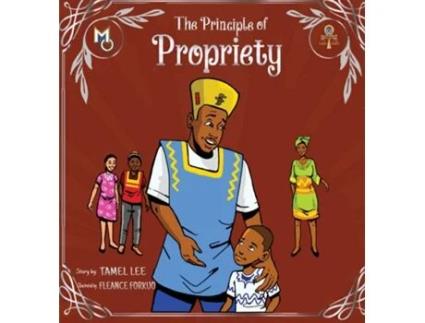 Livro The Principle Of Propriety De Tamel Lee (inglês)