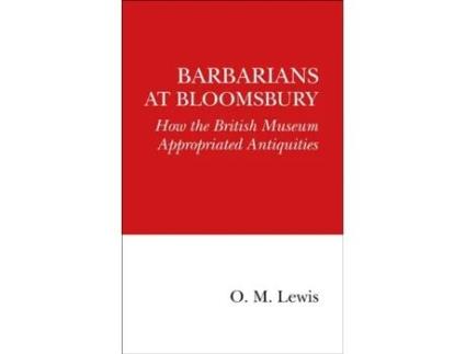 Livro Barbarians At Bloomsbury De O M Lewis (inglês)