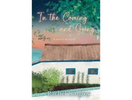 Livro In the Coming and Going de Rachel Langley (Inglês)