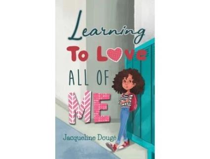 Livro Learning to Love All of Me Jacqueline Douge (Inglês)
